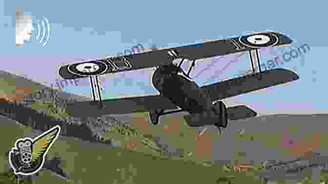 A Fearless Pilot Maneuvering His Sopwith Camel Through A Fierce Dogfight British Fighter Aircraft In WWI: Design Construction And Innovation (Casemate Illustrated Special)