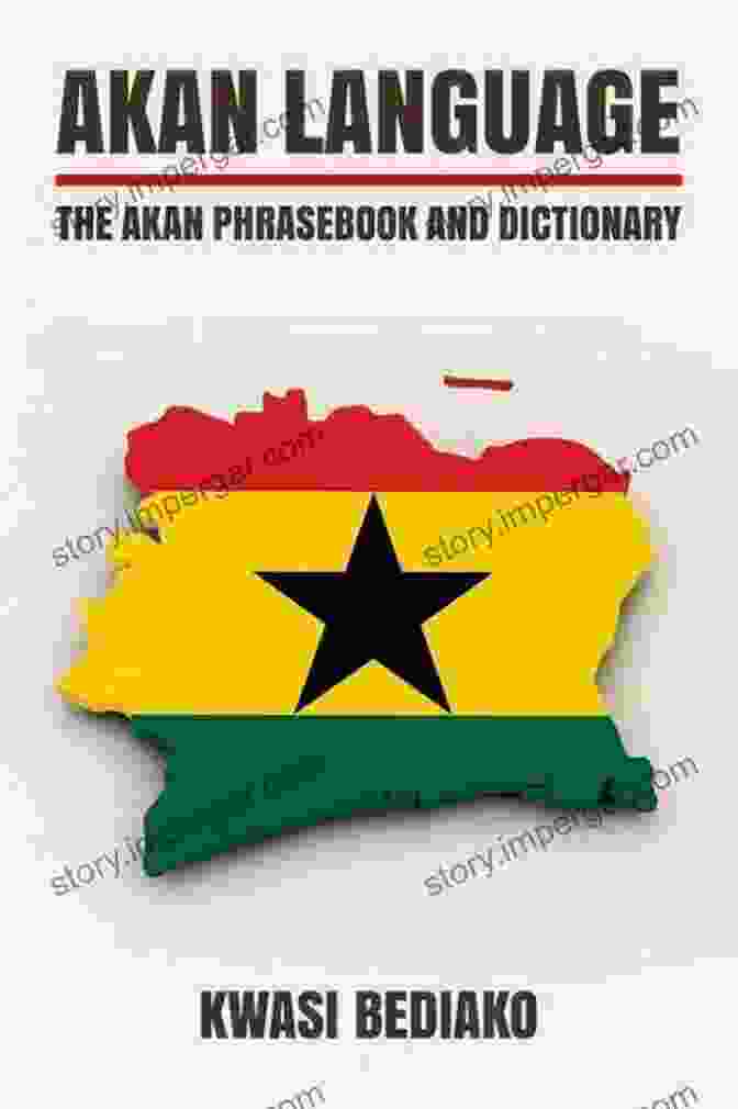 Akan Giver Dictionary: Extensive Akan Vocabulary Akan Giver S Dictionary: Healthy Generosity In Akan English (English Akan Kasahorow 46)