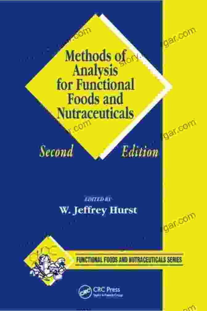 Book Cover Of Methods Of Analysis For Functional Foods And Nutraceuticals Methods Of Analysis For Functional Foods And Nutraceuticals (Functional Foods Nutraceuticals)