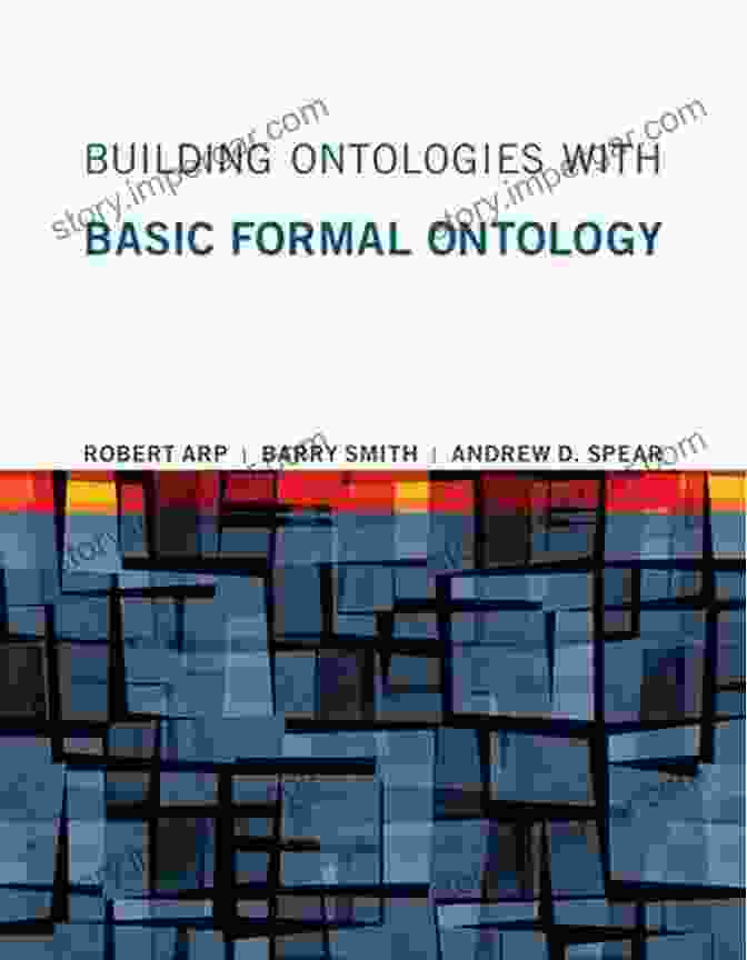 Building Ontologies With Basic Formal Ontology Book Cover Building Ontologies With Basic Formal Ontology