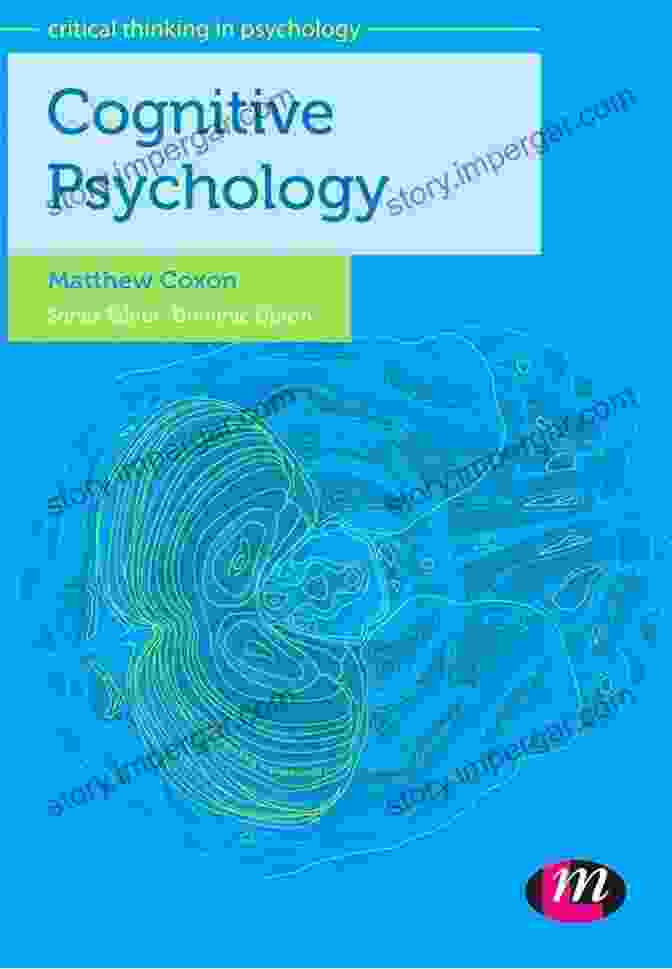 Cognitive Psychology: Critical Thinking In Psychology 1395 Cognitive Psychology (Critical Thinking In Psychology 1395)