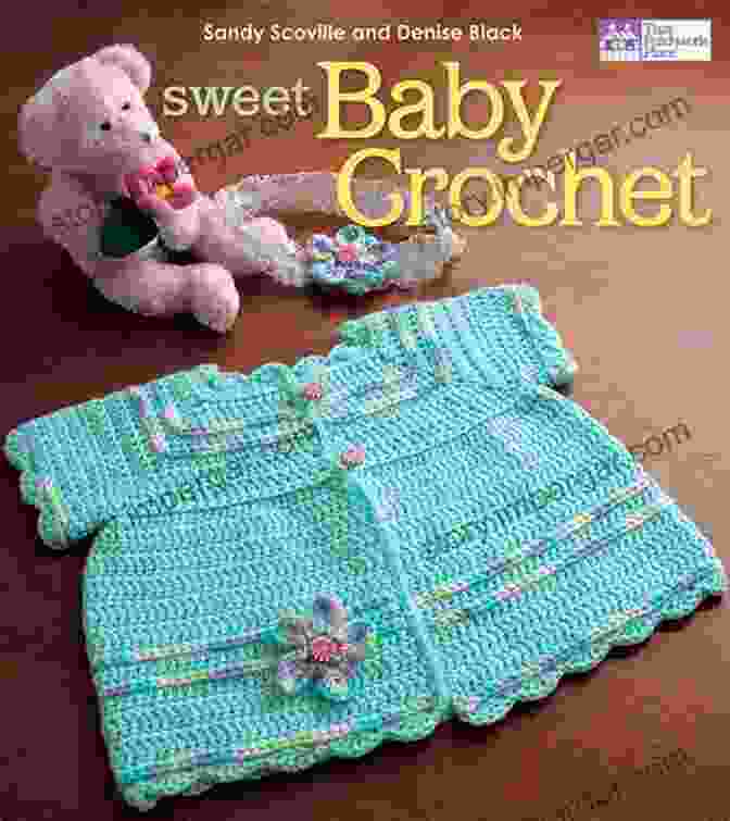 Cover Of Sweet Baby Crochet Book By Sandy Scoville Sweet Baby Crochet Sandy Scoville