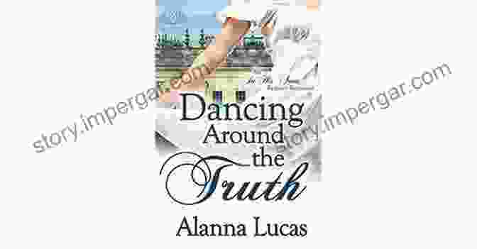 Dancing Around The Truth Book Cover Dancing Around The Truth Christine Jacobsen