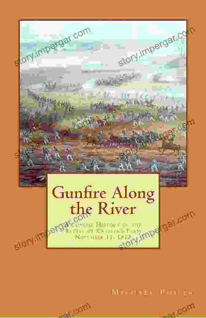 Gunfire Along The River By Michael Phifer Gunfire Along The River Michael Phifer