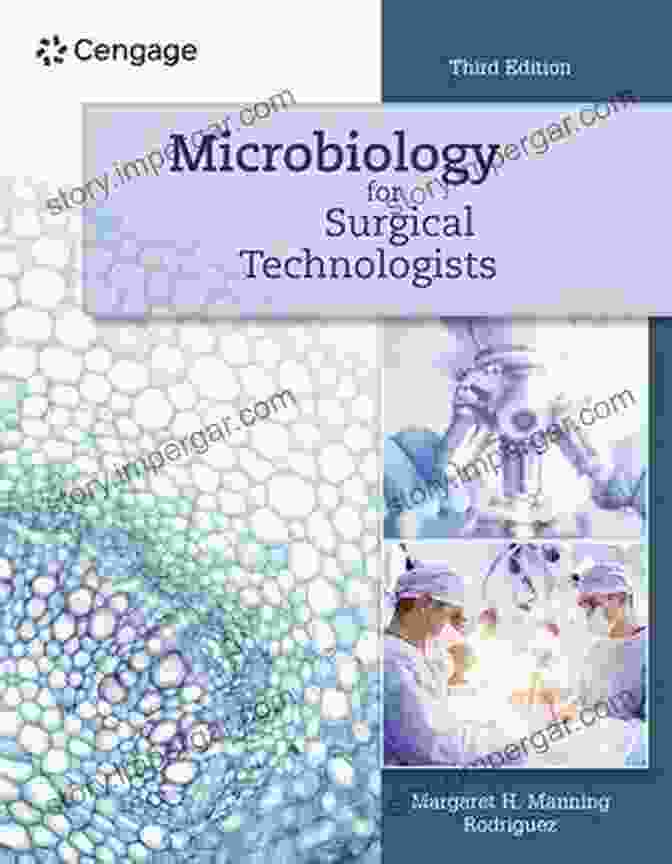 Healthcare Associated Infection Microbiology For Surgical Technologists Margaret Rodriguez