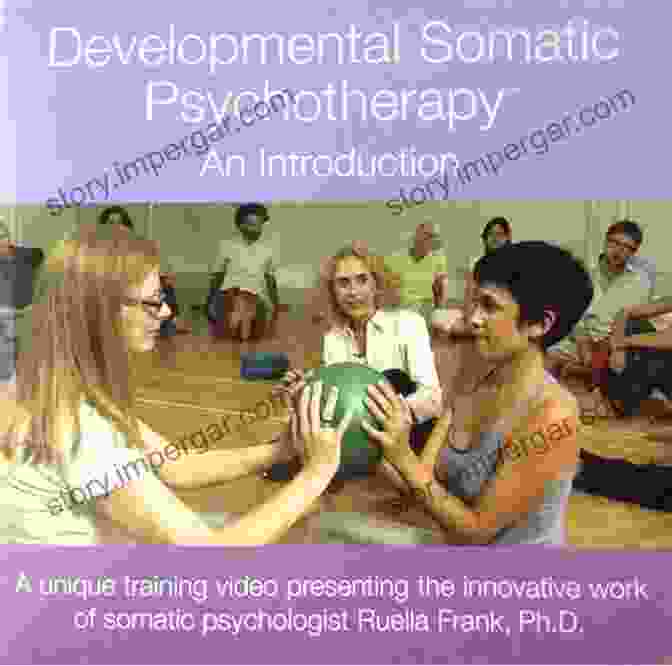 Somatic Body Scan Body Of Awareness: A Somatic And Developmental Approach To Psychotherapy