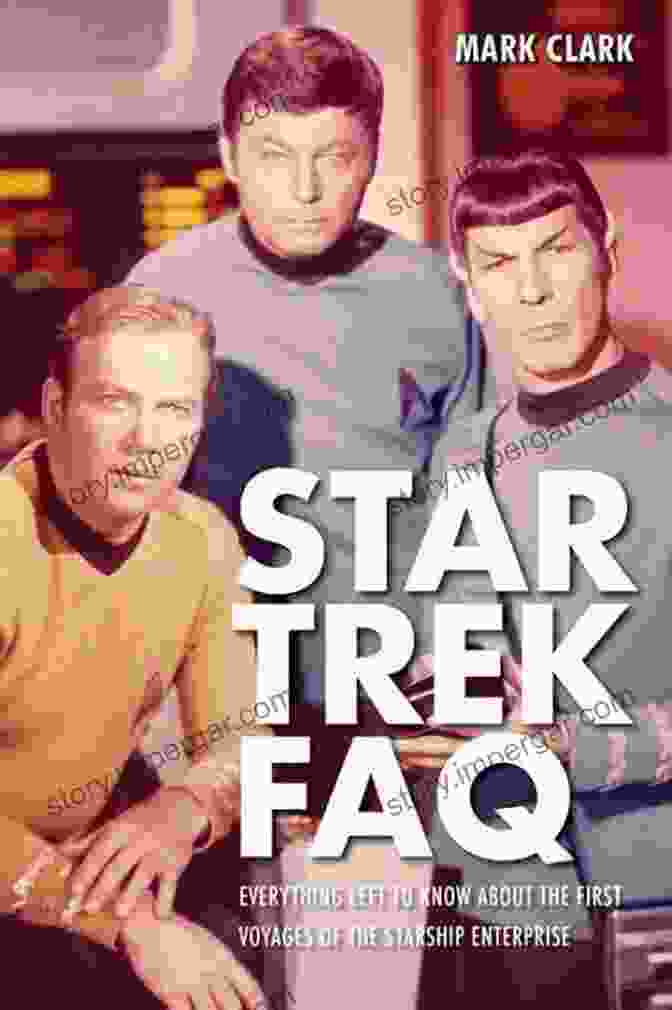 Star Trek FAQ: Unofficial And Unauthorized Star Trek FAQ 2 0 (Unofficial And Unauthorized): Everything Left To Know About The Next Generation The Movies And Beyond