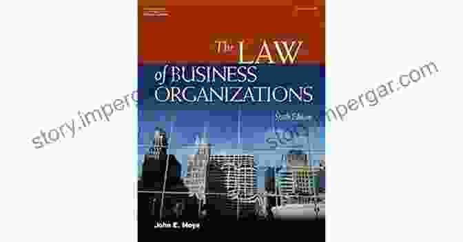 The Law Of Business Organizations The Law Of Business Organizations: A Concise Overview Of German Corporate Law