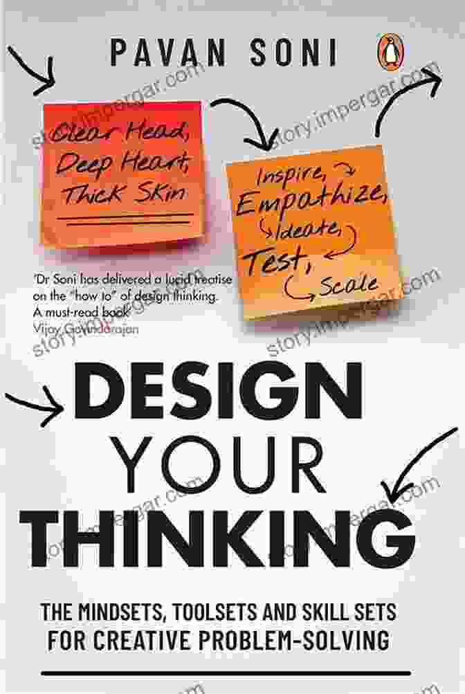 The Mindsets, Toolsets, And Skill Sets For Creative Problem Solving Design Your Thinking: The Mindsets Toolsets And Skill Sets For Creative Problem Solving