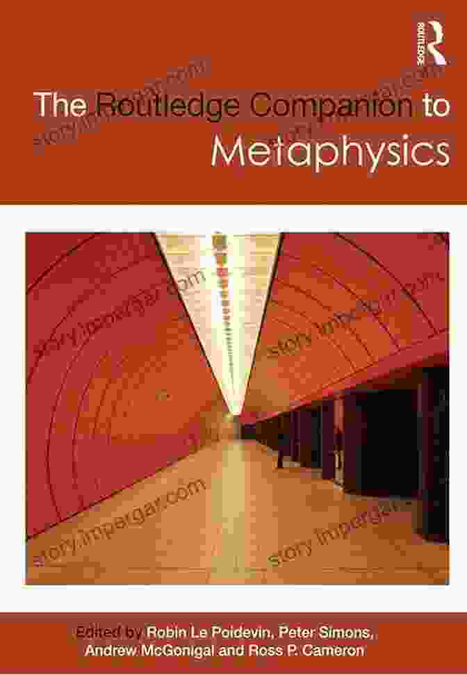 The Routledge Companion To Metaphysics Book Cover The Routledge Companion To Metaphysics (Routledge Philosophy Companions)