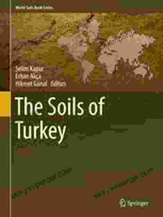 The Soils Of Turkey Book Cover The Soils Of Turkey (World Soils Series)