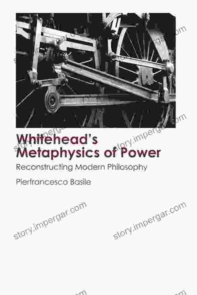 Whitehead's Metaphysics Of Power Book Cover Whitehead S Metaphysics Of Power: Reconstructing Modern Philosophy