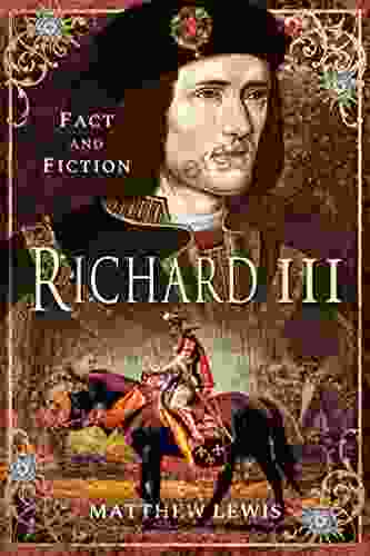 Richard III (Fact And Fictions)