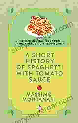 A Short History of Spaghetti with Tomato Sauce