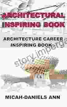 ARCHITECTURAL INSPIRING BOOK: ARCHITECTURE CAREER INSPIRING