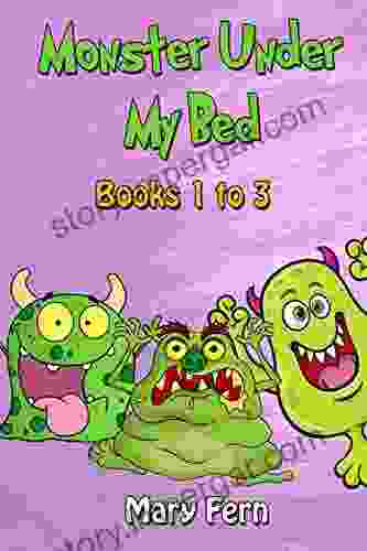 Monster Under My Bed: Stories For Anxious Children 1 to 3