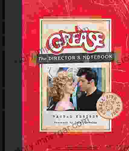 Grease: The Director S Notebook Randal Kleiser