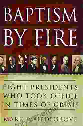 Baptism By Fire: Eight Presidents Who Took Office In Times Of Crisis