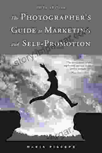 The Photographer S Guide To Marketing And Self Promotion