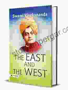 The East And The West (Swami Vivekananda Motivational Inspirational Book)