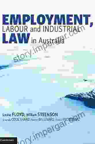 Employment Labour And Industrial Law In Australia