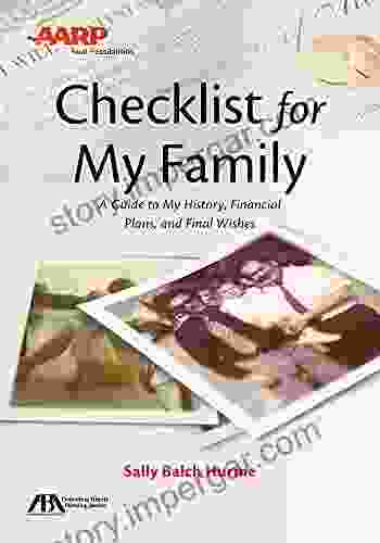 ABA/AARP Checklist For My Family: A Guide To My History Financial Plans And Final Wishes