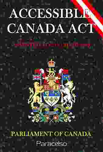 ACCESSIBLE CANADA ACT: ASSENTED TO 21ST JUNE 2024