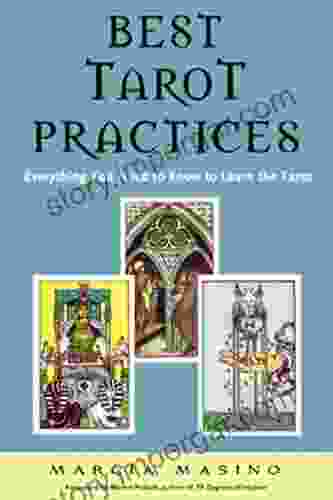 Best Tarot Practices: Everything You Need To Know To Learn The Tarot