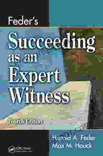 Feder s Succeeding as an Expert Witness