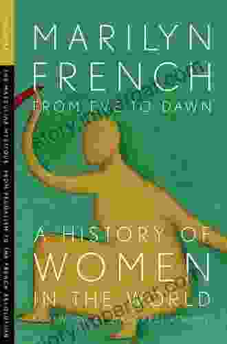 From Eve to Dawn: A History of Women in the World Volume II: The Masculine Mystique from Feudalism to the French Revolution (Origins 2)