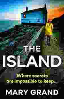 The Island: A Heart Stopping Psychological Thriller That Will Keep You Hooked