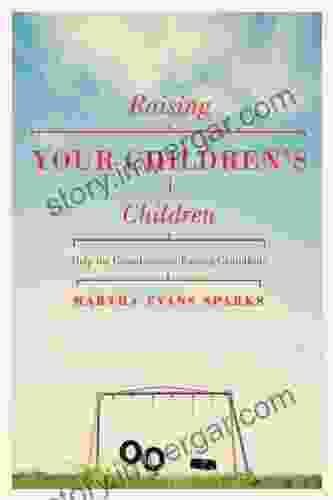 Raising Your Children S Children: Help For Grandparents Raising Grandkids