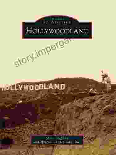 Hollywoodland (Images Of America) Mary Mallory