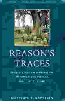 Reason S Traces: Identity And Interpretation In Indian And Tibetan Buddhist Thought (Studies In Indian And Tibetan Buddhism)