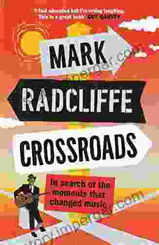 Crossroads: In Search Of The Moments That Changed Music