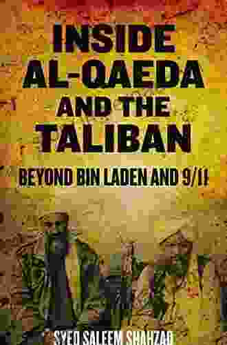 Inside Al Qaeda And The Taliban: Beyond Bin Laden And 9/11