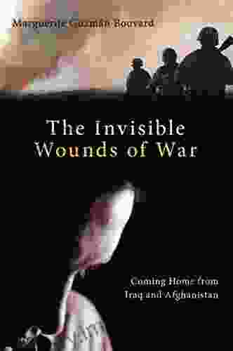 Invisible Wounds Of War: Coming Home From Iraq And Afghanistan