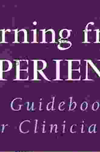 Learning from Experience: Guidebook for Clinicians