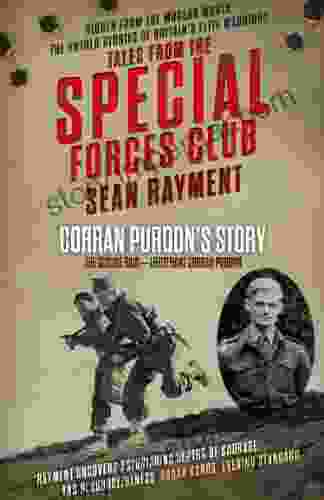 The Suicide Raid: Lieutenant Corran Purdon (Tales from the Special Forces Shorts 4)