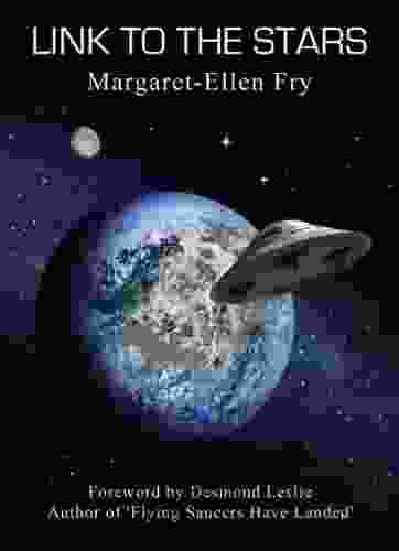 LINK TO THE STARS Margaret Ellen Fry