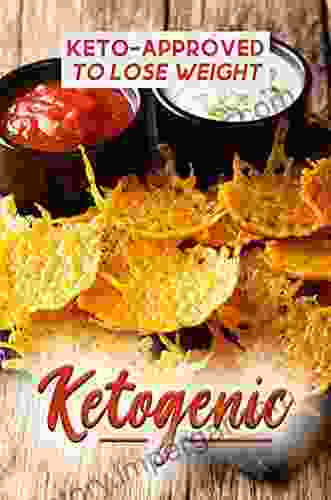 Ketogenic: Keto Approved To Lose Weight: Healthy Diet