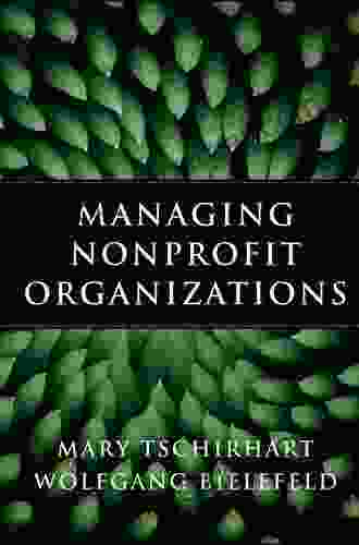 Managing Nonprofit Organizations Mary Tschirhart