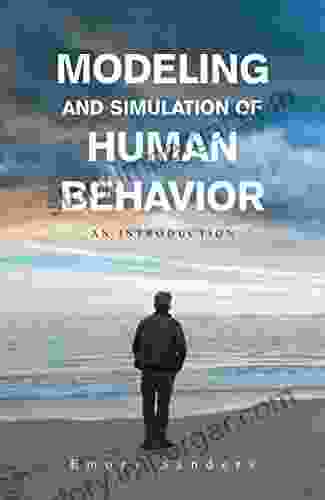 Modeling and Simulation of Human Behavior: An Introduction