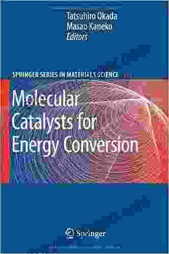 Molecular Catalysts for Energy Conversion (Springer in Materials Science 111)