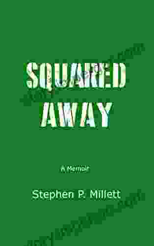 Squared Away: One Teacher s Journey Into the US Army Infantry