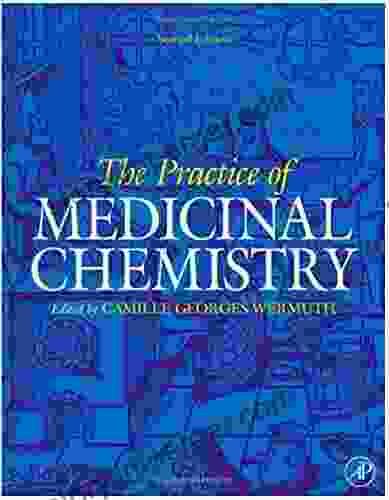 Practice Of Medicinal Chemistry (Ebook PDF)