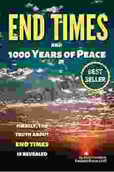 End Times And 1000 Years Of Peace