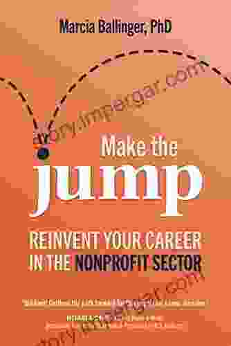 Make The Jump: Reinvent Your Career In The Nonprofit Sector