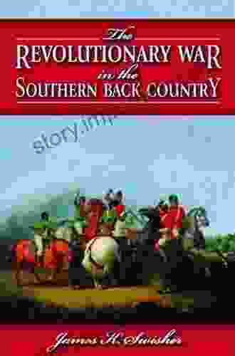 Revolutionary War In The Southern Back Country The