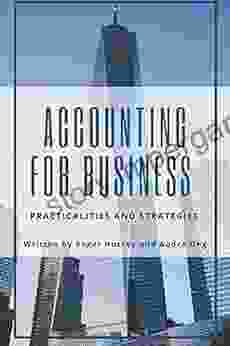 Accounting For Business: Practicalities And Strategies (ISSN)